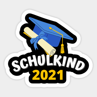 Schulkind 2021 Einschulung Schulanfang 1. Klasse Sticker